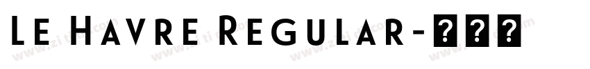 Le Havre Regular字体转换